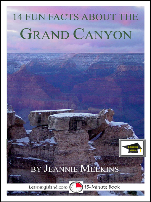 Title details for 14 Fun Facts About the Grand Canyon by Jeannie Meekins - Available